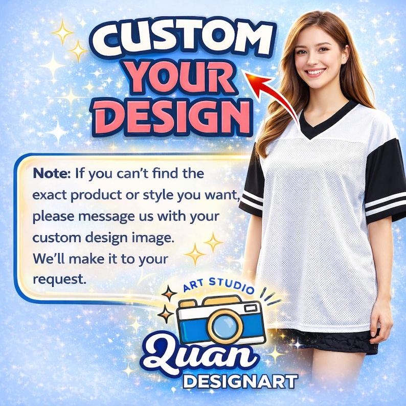 The image is a promotional poster for a custom design service called "Qian Designart". The main focus is a smiling woman wearing a white and black sports jersey, with the text "CUSTOM YOUR DESIGN" prominently displayed. The poster also includes a note for customers who cannot find the exact product or style they want, encouraging them to send a custom design image for the designer to create the requested design.