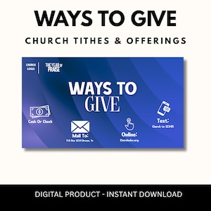 May include: Digital graphic with the text "WAYS TO GIVE" and "CHURCH TITHES & OFFERINGS." The image shows options for giving: cash or check, mail, online, and text. The bottom of the image reads "DIGITAL PRODUCT - INSTANT DOWNLOAD."