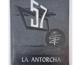 1957 La Antorcha Yearbook Instituto Biblico Latino Americano Ysleta Texas