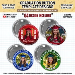 Puede incluir: Diseños de plantillas de botones de graduación con cuatro diseños diferentes. Cada botón mide 5,7 cm x 5,7 cm y presenta una foto de un graduado, el año 2026 y los textos "Grad" y "¡Enhorabuena!". La plantilla es editable en Canva.