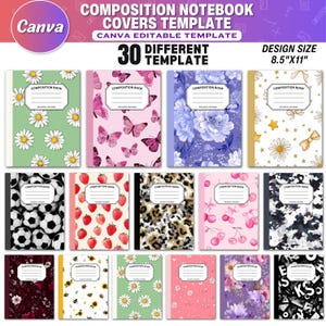 May include: A collection of composition notebooks with various cover designs, including floral, butterfly, and animal prints. The notebooks are 8.5" x 11" and feature the text "COMPOSITION BOOK". The image also includes the text "COMPOSITION NOTEBOOK COVERS TEMPLATE" and "30 DIFFERENT TEMPLATE".