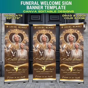 May include: Funeral welcome sign banner template, 33" x 78". The design features a portrait of a woman within a heart-shaped gold frame, with doves and the text "In Loving Memory". Includes the name "Bella Price" and event details.