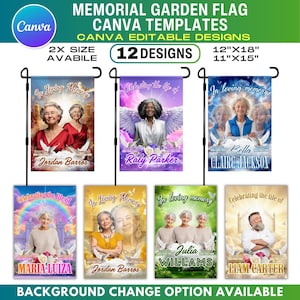 May include: Memorial garden flag templates with Canva editable designs. The flags feature portraits of people with text such as "In Loving Memory" and "Celebrating the life of". Available in 12 designs, 12"x18" and 11"x15" sizes.