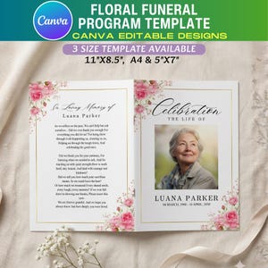 May include: Floral funeral program template with Canva editable designs. The design includes the text "In Loving Memory of Luana Parker" and "Celebration The Life Of Luana Parker". The template is available in 3 sizes: 27.9cm x 21.6cm, A4, and 12.7cm x 17.8cm.