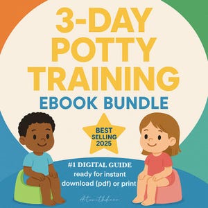 Puede incluir: Imagen promocional para un ebook llamado "3-DAY POTTY TRAINING". Muestra ilustraciones de niños en orinales, con el texto "BEST SELLING 2025" y "#1 DIGITAL GUIDE ready for instant download (pdf) or print."