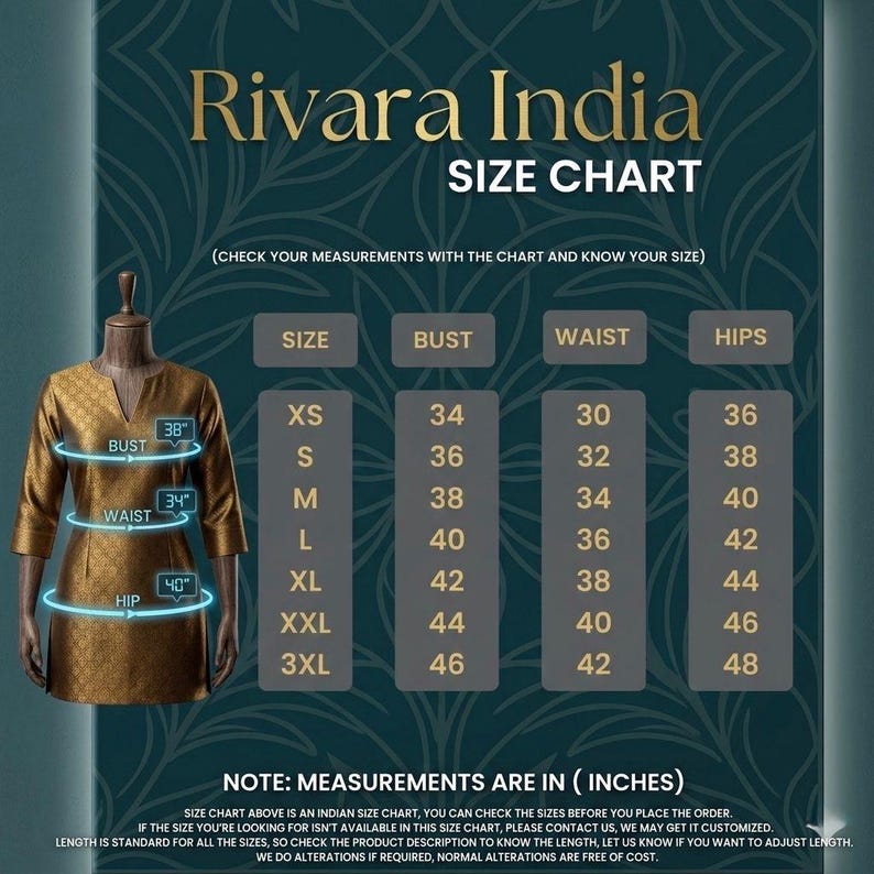 May include: A size chart from Rivara India, with measurements in inches. The chart includes sizes XS to 3XL, with bust, waist, and hip measurements. A mannequin displays bust (38"), waist (34"), and hip (40") measurements. The chart is on a teal background.