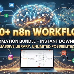 May include: A digital graphic advertising an automation bundle with the text "6000+ n8n WORKFLOWS". The image includes a laptop displaying a workflow diagram, a glowing brain graphic, and social media icons. The words "AUTOMATION BUNDLE - INSTANT DOWNLOAD" are also visible.