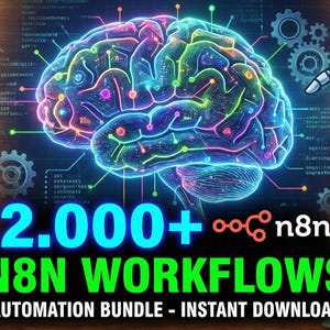 以下が含まれることがあります： 光る脳のイラスト、ネオンアクセント、歯車、ロボットアームが描かれたデジタルグラフィック。テキストは「2.000+ n8n N8N WORKFLOWS AUTOMATION BUNDLE - INSTANT DOWNLOAD」と表示され、木製の表面に配置されています。