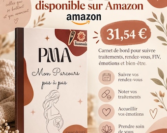 May include: A white notebook titled PMA Mon Parcours pas à pas with a line drawing of a pregnant person. The cover features brown accents, a small flower icon, and the text Taasnada. The notebook is displayed with text in French regarding tracking medical treatments, appointments, and well-being.