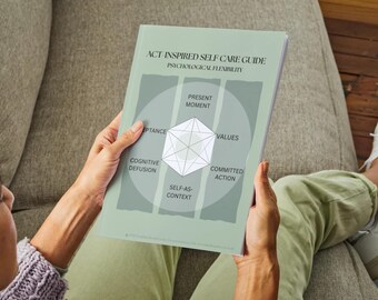 ACT-Informed Self-Care Guide - Acceptance & Commitment Therapy Inspired Workbook - 44-Page - Printable PDF