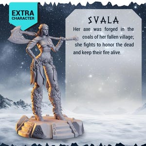 Puede incluir: Una figura gris de una guerrera llamada Svala, sosteniendo un hacha. La figura está sobre una base de piedra con símbolos grabados. El texto en la imagen dice "EXTRA CHARACTER" y una descripción de Svala.
