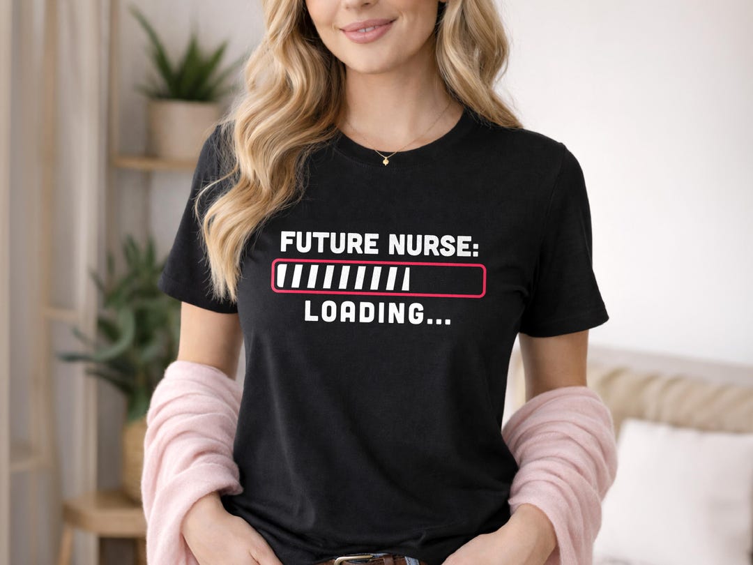 Rn Loading Future Nurse Loading Funny Nursing Shirt Nursing School Quote Progress ...