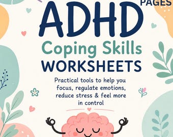 Puede incluir: Un documento de 32 páginas ADHD Coping Skills Worksheets con fondo crema, texto azul oscuro, un personaje de cerebro de dibujos animados rosa en el centro y formas orgánicas, hojas, corazones y estrellas en colores pastel.
