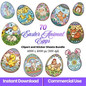 May include: A selection of vibrant Easter egg illustrations showcasing animals like bunnies, ducklings, lambs, foxes, and hedgehogs. The image includes the text "70 Easter Animal Eggs" and "Clipart and Sticker Sheets Bundle".