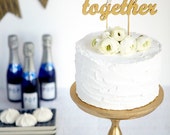 The Whimsical Wedding Cake Topper - Better Together - Gold