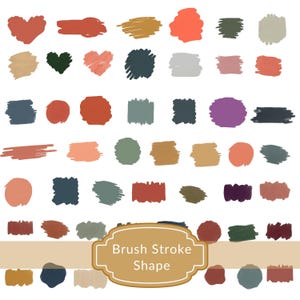 May include: A collection of colorful brush stroke shapes in various forms, including hearts, circles, and rectangles. The color palette includes shades of red, orange, green, blue, and purple. The text "Brush Stroke Shape" is displayed on a decorative label.