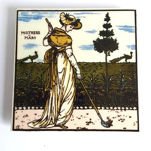 May include: Square ceramic tile with a vintage illustration of a woman in a long dress and hat, gardening. The tile has a cream background with a green and brown garden scene, a blue sky, and the text "Mistress Mary".
