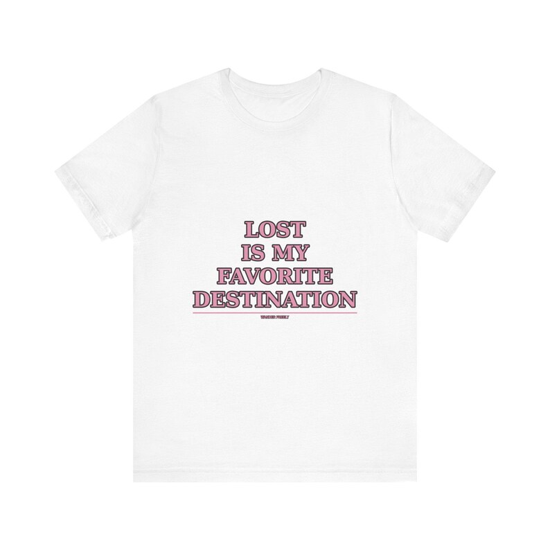 Verloren ist mein Lieblingsziel Reise-T-Shirt | Wanderlust Adventure Tee Bild 1