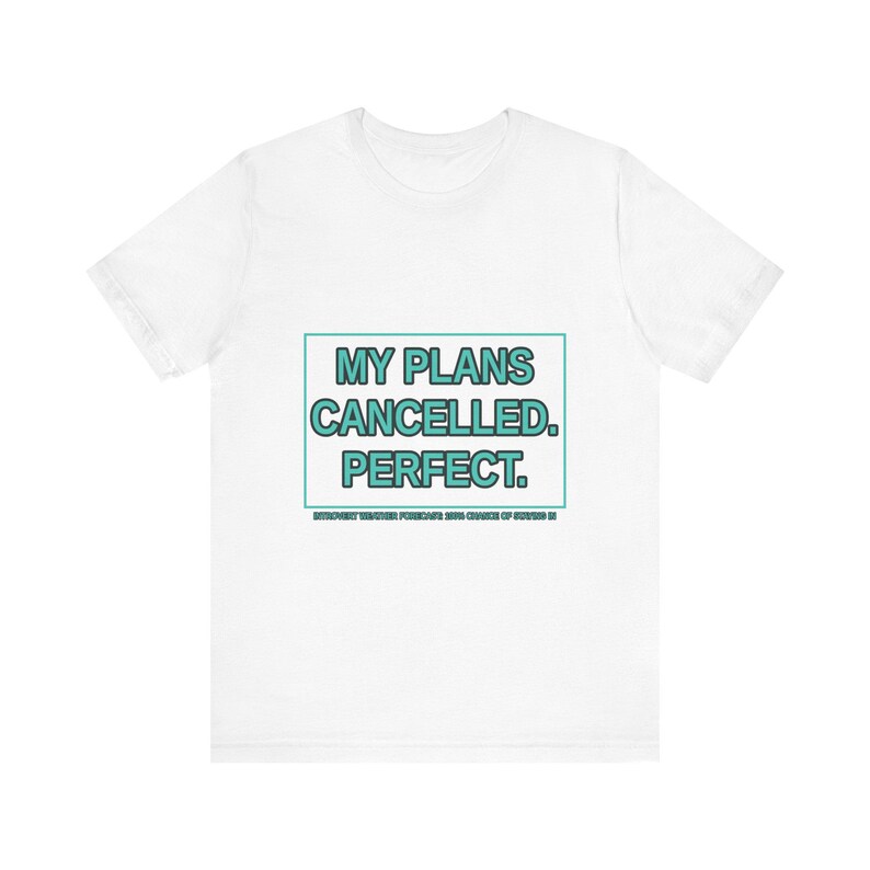 Rolig introvert t-shirt: Mina planer inställda, antisocial humor t-shirt bild 1