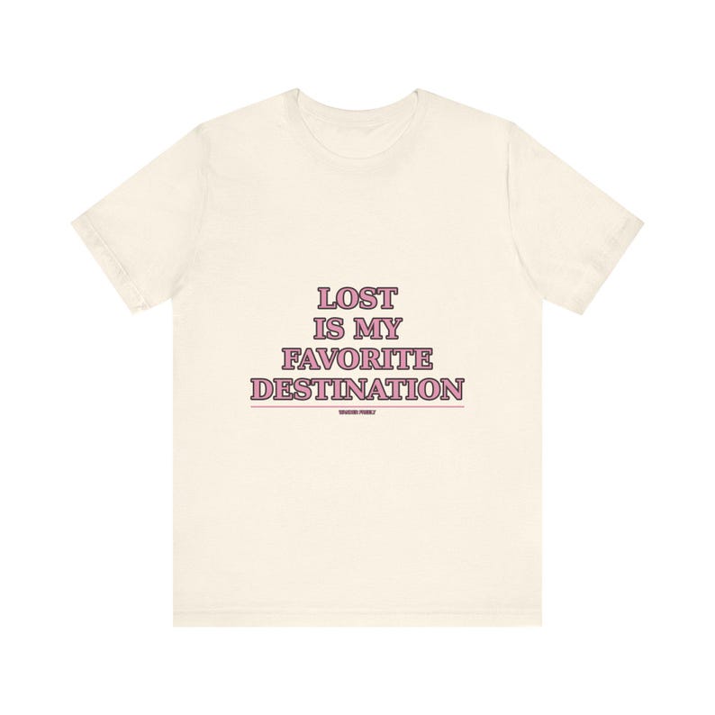 Verloren ist mein Lieblingsziel Reise-T-Shirt | Wanderlust Adventure Tee Bild 4