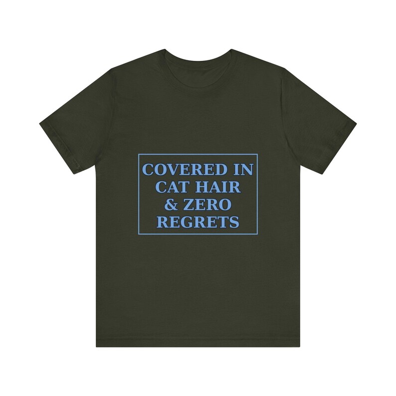 Covered In Cat Hair Zero Regrets Shirt - Katzenmutter-T-Shirt Liebhaber Geschenk Bild 8