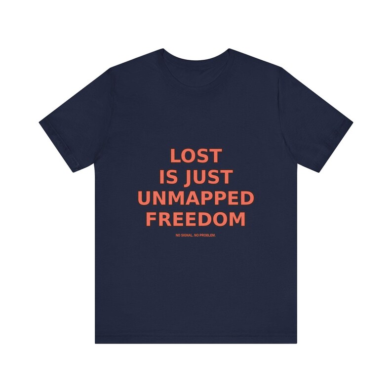 Verloren ist nur nicht abgebildete Freiheit T-Shirt - Lustiges Wanderer Natur Wanderer Tee Bild 12
