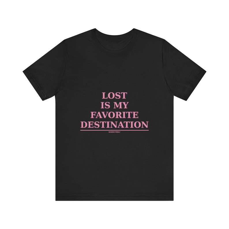 Verloren ist mein Lieblingsziel Reise-T-Shirt | Wanderlust Adventure Tee Bild 3