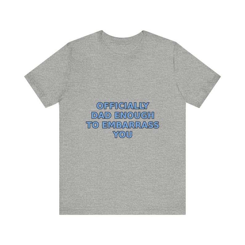 Offiziell Papa genug, um Sie T-Shirt, sarkastisches Vatertags Humor T-Shirt zu embarrass Bild 10