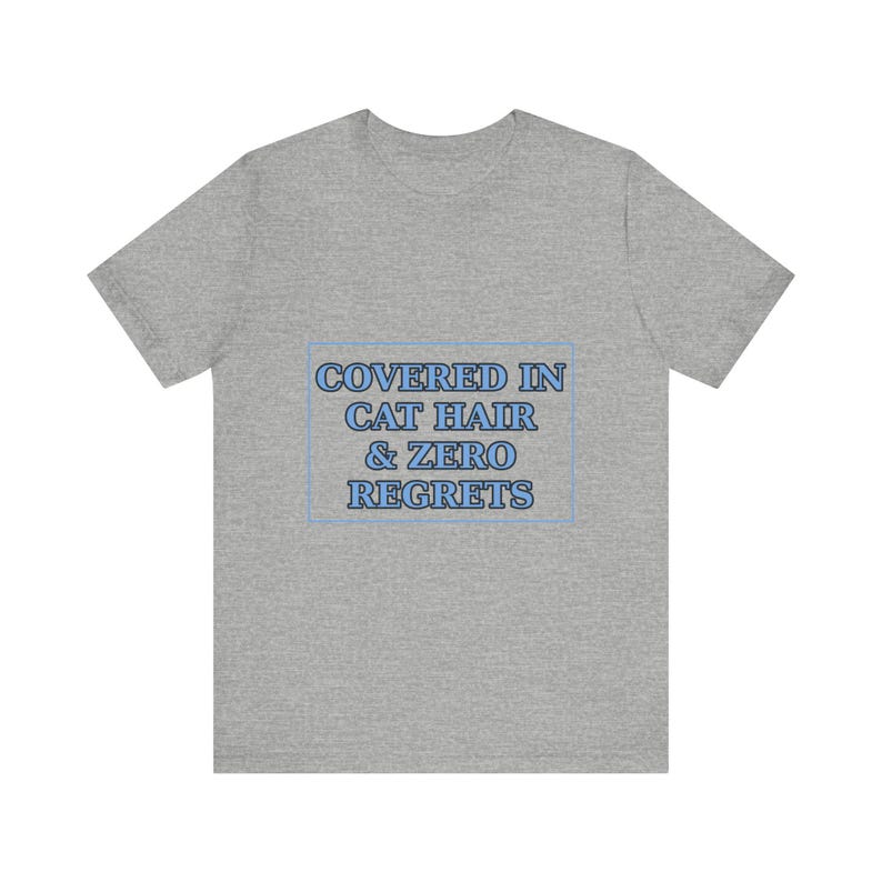 Covered In Cat Hair Zero Regrets Shirt - Katzenmutter-T-Shirt Liebhaber Geschenk Bild 10