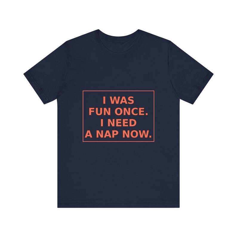 Introvertiertes Humor T-Shirt: Ich war einmal lustig, brauche jetzt Nickerchen - Antisoziales Geschenk Bild 12
