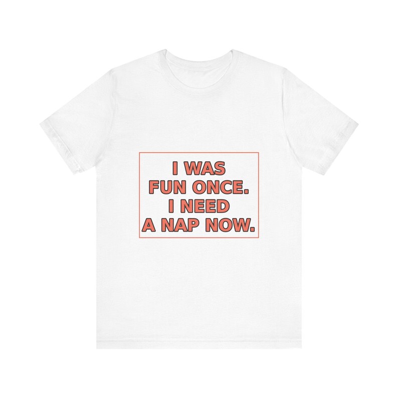 Introvertiertes Humor T-Shirt: Ich war einmal lustig, brauche jetzt Nickerchen - Antisoziales Geschenk Bild 1