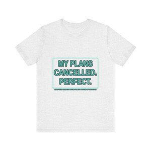 Rolig introvert t-shirt: Mina planer inställda, antisocial humor t-shirt bild 2