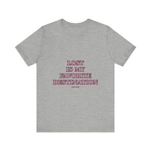 Verloren ist mein Lieblingsziel Reise-T-Shirt | Wanderlust Adventure Tee Bild 10
