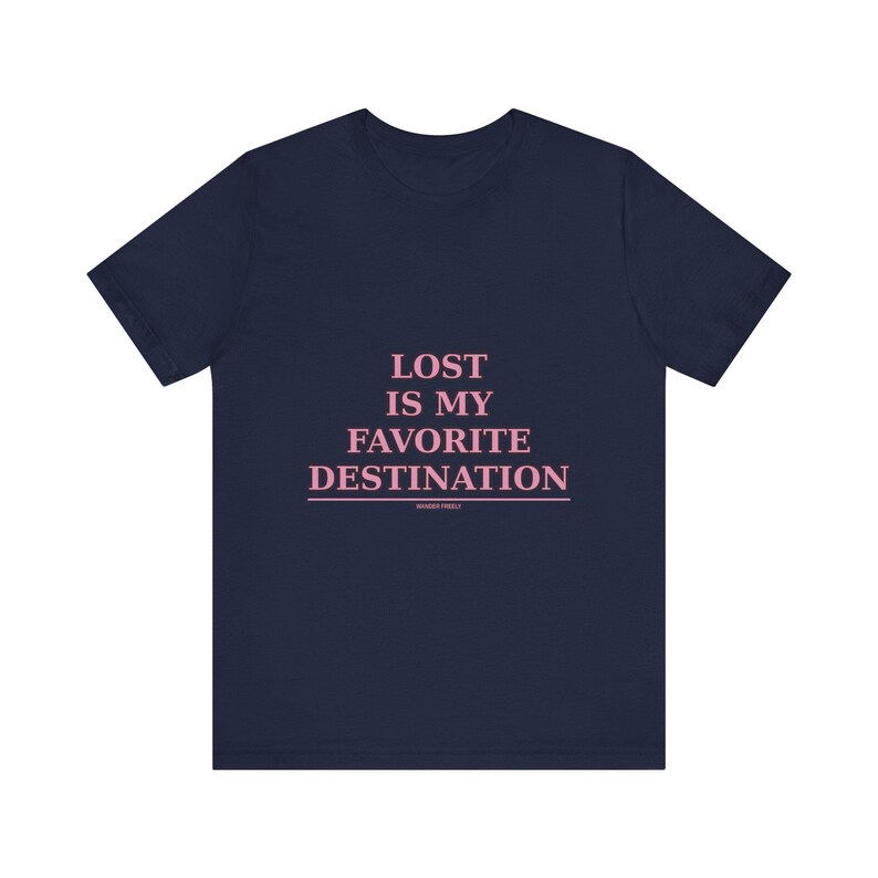 Verloren ist mein Lieblingsziel Reise-T-Shirt | Wanderlust Adventure Tee Bild 12