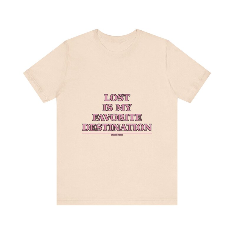 Verloren ist mein Lieblingsziel Reise-T-Shirt | Wanderlust Adventure Tee Bild 5