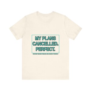 Rolig introvert t-shirt: Mina planer inställda, antisocial humor t-shirt bild 4
