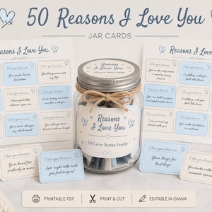 May include: A mason jar filled with 50 love notes, with the text "Reasons I Love You." The set includes printable cards and a heart-shaped decoration. The cards are light blue and beige with text.