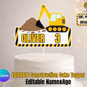 May include: A yellow construction-themed cake topper with the name "OLIVER" and the number "3". The topper features a yellow excavator, a pile of brown dirt, and a black and yellow striped border. The text "EDIT, PRINT, CUT&USE" is also visible.