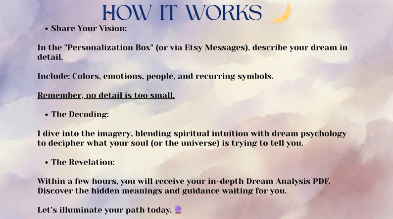 May include: A digital graphic detailing the dream analysis process, with the title "HOW IT WORKS" and a crescent moon illustration. The text describes sharing a vision, decoding imagery, and receiving a Dream Analysis PDF.