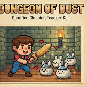 May include: Pixelated illustration for a "Dungeon of Dust" gamified cleaning tracker kit. A cartoon character in overalls holds a sword, facing fluffy bunny-like creatures. The scene is set in a brick-walled dungeon with a torch.