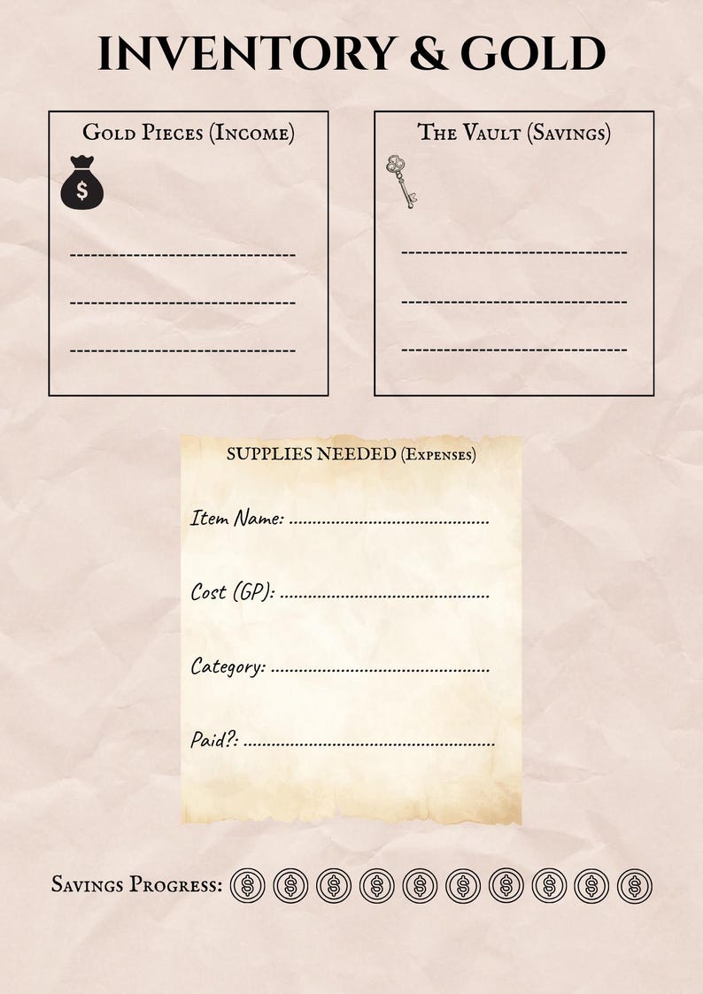 May include: A beige inventory tracker with the title "INVENTORY & GOLD". It includes sections for income, savings, and expenses. The income section has a money bag icon, and the savings section has a key icon. There is a savings progress bar at the bottom.