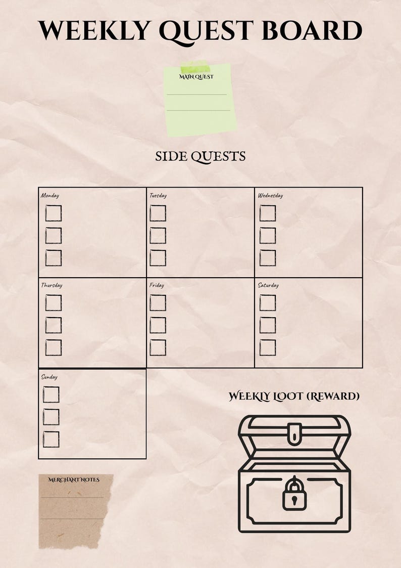 May include: A Weekly Quest Board with the text "WEEKLY QUEST BOARD" at the top. It includes sections for "MAIN QUEST", "SIDE QUESTS", and "WEEKLY LOOT (REWARD)". The board has boxes for each day of the week and a treasure chest graphic.