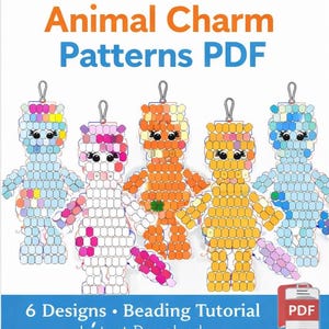 Op de afbeelding: Afbeelding van vijf kralenpatronen voor dierenhangers in blauw, roze, oranje en geel. De tekst "Animal Charm Patterns PDF" staat bovenaan, met "6 Designs • Beading Tutorial • Instant Download" onderaan. Inclusief PDF-pictogram.