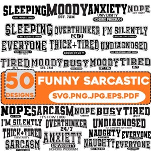 Może przedstawiać: Kolekcja 50 zabawnych i sarkastycznych wzorów w czerni i bieli, z frazami takimi jak "Sleeping Overthinker" i "Moody Anxiety". Dostępne w formatach SVG, PNG, JPG, EPS i PDF.