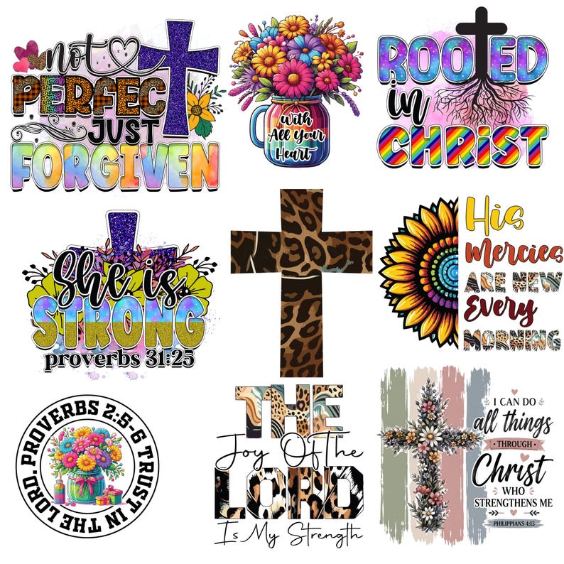 May include: A collection of nine religious-themed graphic designs featuring crosses, sunflowers, floral arrangements, and leopard print patterns. Text includes phrases like Not Perfect Just Forgiven, Rooted in Christ, She is Strong, and His Mercies Are New.