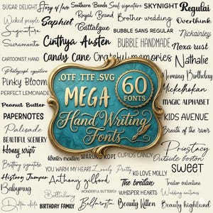 May include: A digital graphic featuring a teal and gold ornate frame with the text "MEGA Hand Writing Fonts" and "60 FONTS." Surrounding the frame are various font samples in different styles, including script and sans-serif fonts. The image is designed for digital creatives.