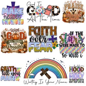 May include: A collection of nine graphic designs featuring religious and inspirational text. Elements include a rainbow, crosses, pumpkins, leopard print patterns, floral accents, and various colorful typography styles with phrases like Make Heaven Crowded and Faith Over Fear.