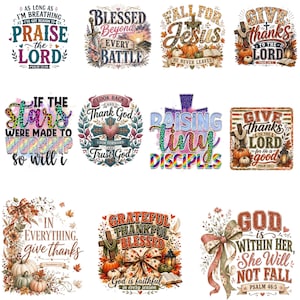 May include: A collection of eleven graphic designs featuring religious and seasonal themes, including text such as As Long As I'm Breathing, Blessed Beyond Every Battle, Fall For Jesus, Give Thanks To The Lord, and God Is Within Her, She Will Not Fall.