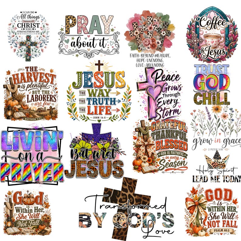 May include: A collection of religious-themed digital graphic designs featuring crosses, floral elements, pumpkins, and inspirational text such as 'I can do all things through Christ', 'Pray about it', 'Jesus the way the truth the life', and 'God is within her'.