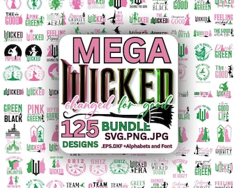 Wicked SVG Bundle: Movie, Pink & Green, "Change For Good," Vintage Emblem, Cricut andSilhouette.